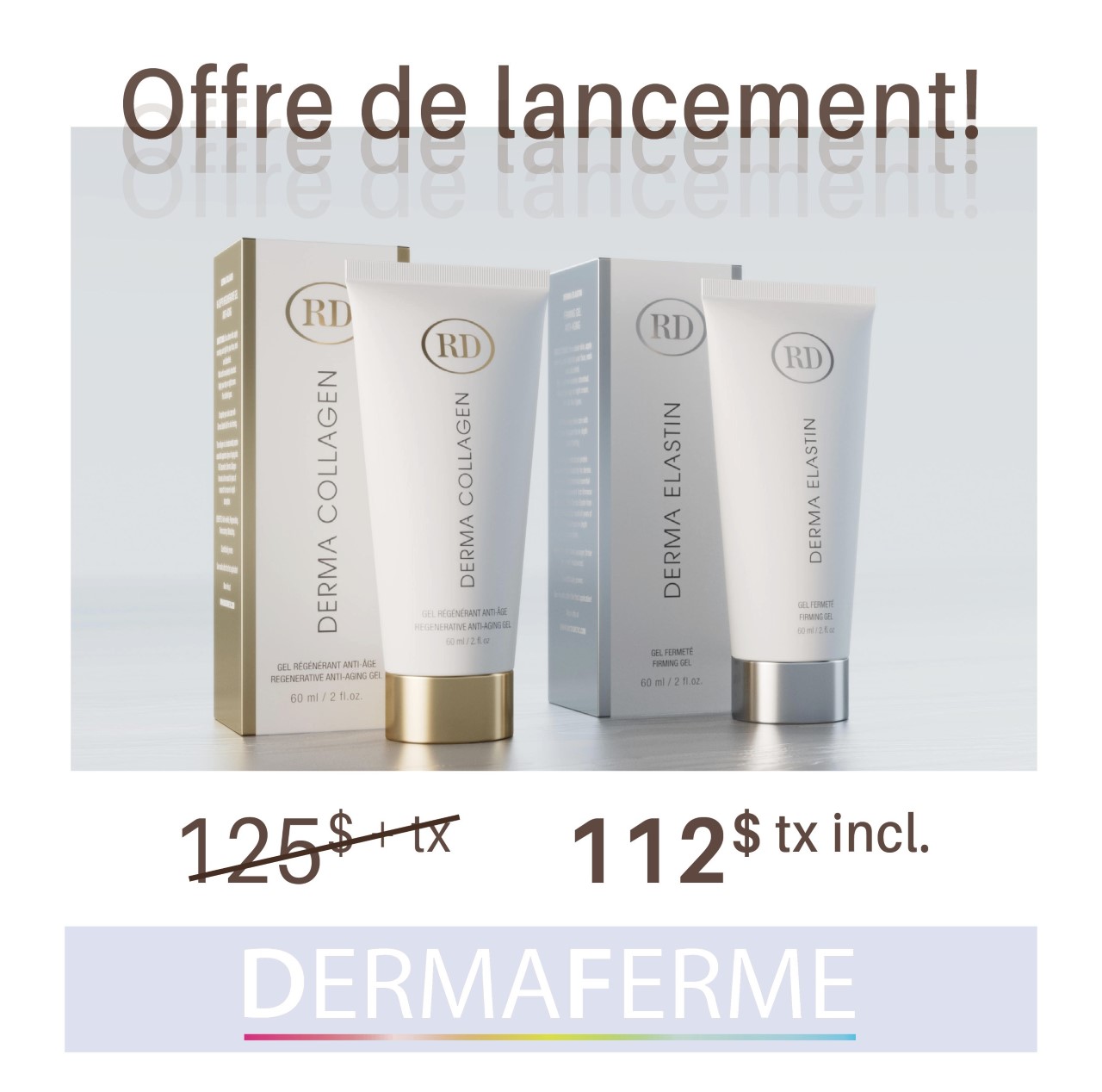 Promotion RD Cosmetic DERMAFERME - Printemps 2024 chez Dermaferme à Laval